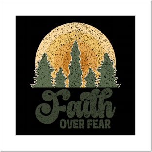 Faith Over Fear Posters and Art